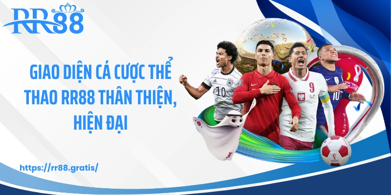 Giao diện cá cược thể thao RR88 thân thiện, hiện đại
